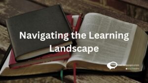 navigating the learning landscape
