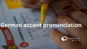 German accent pronunciation