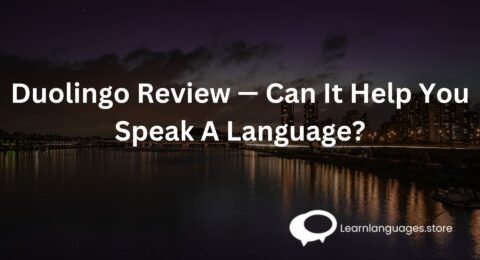 Duolingo Review — Can It Help You Speak A Language?