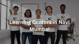 Learning Centers in Navi Mumbai