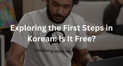 Exploring the First Steps in Korean: Is It Free?