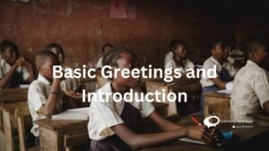 Basic Greetings and Introduction