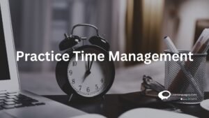 Practice Time Management