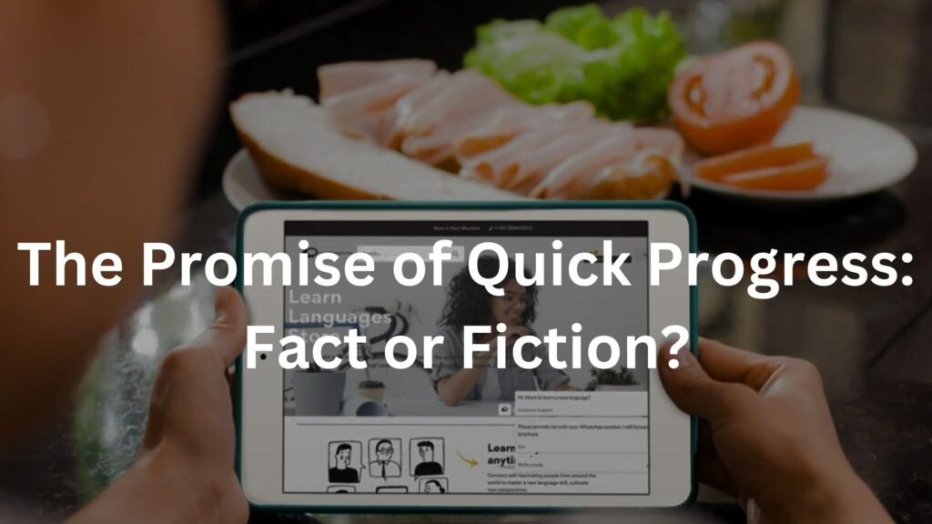 The Promise of Quick Progress: Fact or Fiction?