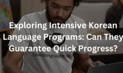 Exploring Intensive Korean Language Programs: Can They Guarantee Quick Progress?