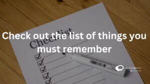 Check out the list of things you must remember