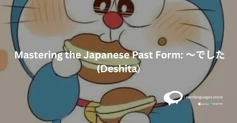 DORAEMON WITH TEXT Title Mastering the Japanese Past Form 〜でした (Deshita) WRITTEN ON IT
