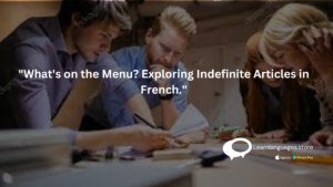 "French indefinite articles: un, une, des"