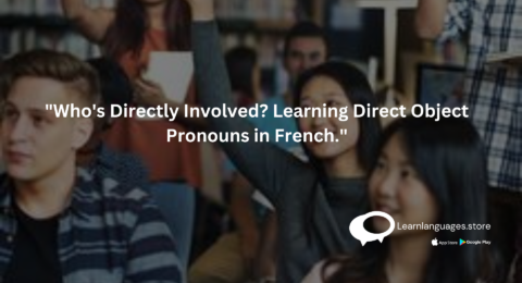 "Direct object pronouns in French example"