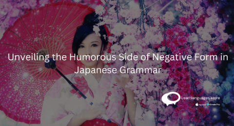 Unveiling the Humorous Side of Negative Form in Japanese Grammar