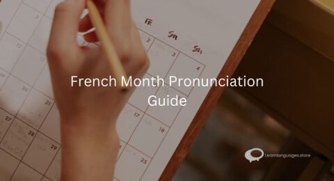 French Month Pronunciation Guide