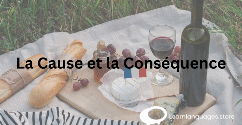 La Cause et la Conséquence