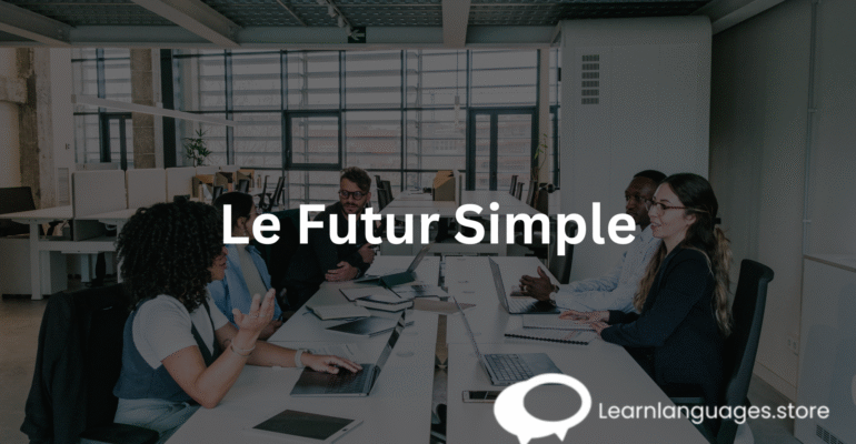 Le Futur Simple