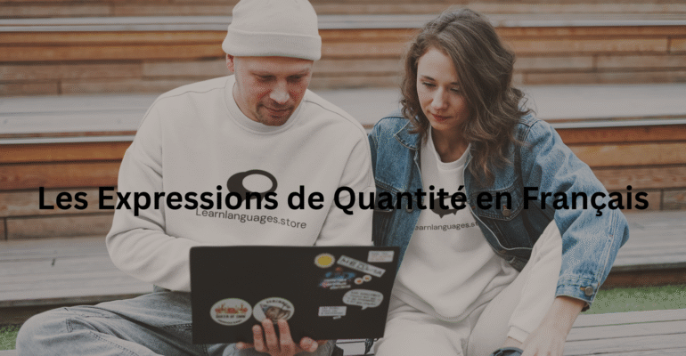 Les Expressions de Quantité en Français